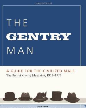 The Gentry Man